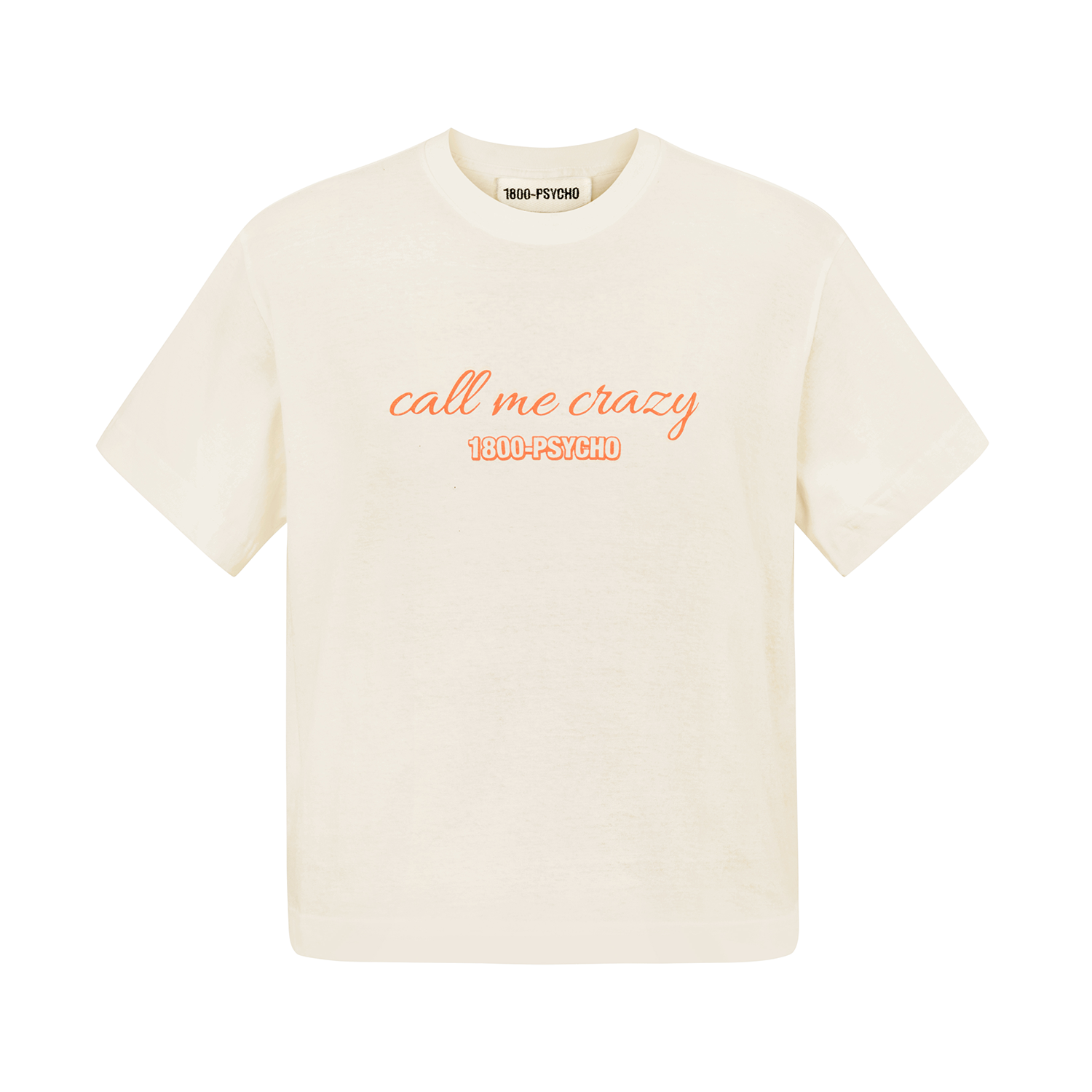 CALL ME CRAZY TEE